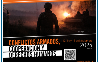 I JORNADAS DE COOPERACIÓN INTERNACIONAL AL DESARROLLO “Conflictos Armados, Cooperación y Derechos Humanos”