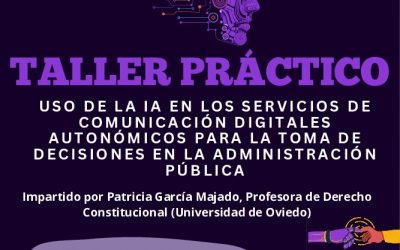 CAPA UMH organiza un Taller sobre uso de la IA en los servicios de comunicación digitales autonómicos para la toma de decisiones en la Administración Pública